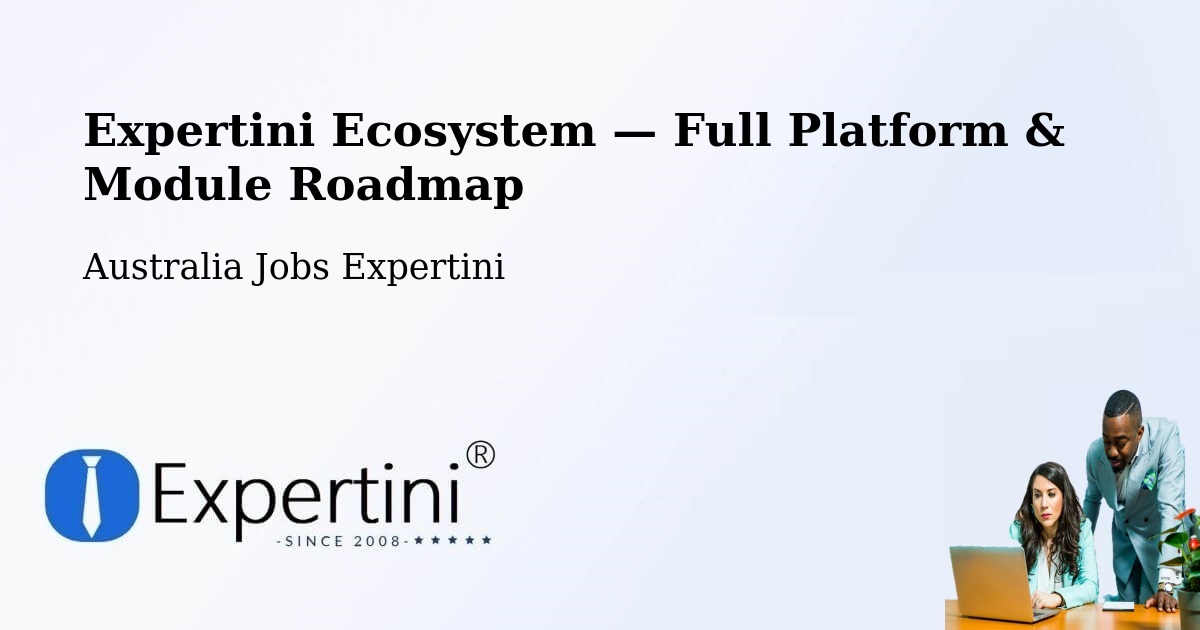 Expertini Ecosystem — Full Platform & Module Roadmap – Como