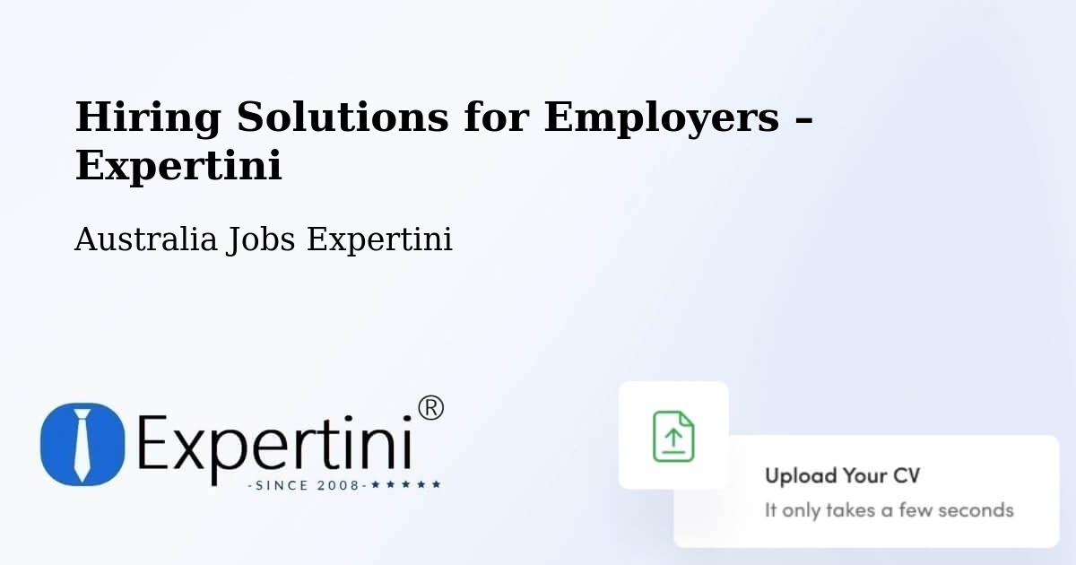 Hiring Solutions for Employers in Como - Como, Australia Jobs Expertini