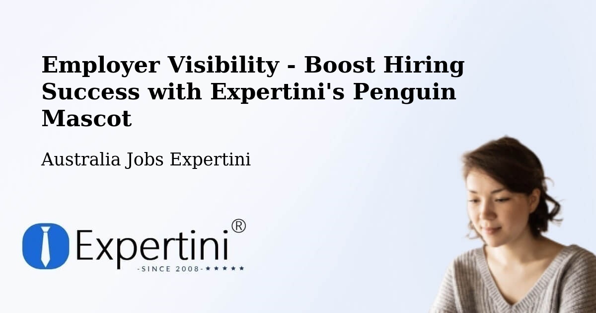 Employer Visibility Strategy – Como - Australia Jobs Expertini